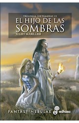 Papel HIJO DE LAS SOMBRAS [TRILOGIA SIETEAGUAS II] (COLECCION FANTASY NEBULAE)