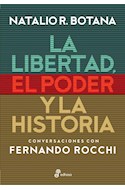 Papel LIBERTAD EL PODER Y LA HISTORIA CONVERSACIONES CON FERNANDO ROCCHI