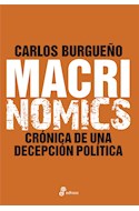 Papel MACRINOMICS CRONICA DE UNA DECEPCION POLITICA