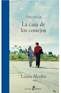 Papel TRILOGIA LA CASA DE LOS CONEJOS (COLECCION NOVELA)