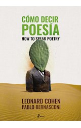 Papel COMO DECIR POESIA [HOW TO SPEAK POETRY] [ILUSTRADO] (CARTONE)