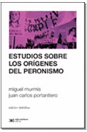 Papel ESTUDIOS SOBRE LOS ORIGENES DEL PERONISMO (EDICION DEFINITIVA)