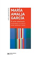 Papel ARTE ABSTRACTO INTERCAMBIOS CULTURALES ENTRE ARGENTINA Y BRASIL (COLECCION ARTE Y PENSAMIENTO)