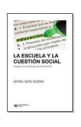 Papel ESCUELA Y LA CUESTION SOCIAL ENSAYOS DE SOCIOLOGIA DE LA EDUCACION