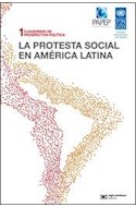 Papel PROTESTA SOCIAL EN AMERICA LATINA (CUADERNOS DE PROSPECTIVA POLITICA 1)