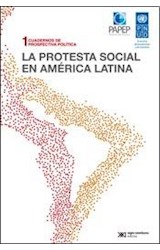 Papel PROTESTA SOCIAL EN AMERICA LATINA (CUADERNOS DE PROSPECTIVA POLITICA 1)