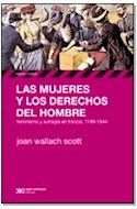 Papel MUJERES Y LOS DERECHOS DEL HOMBRE FEMINISMO Y SUFRAGIO EN FRANCIA 1789 - 1944 (HISTORIA Y CULTURA)