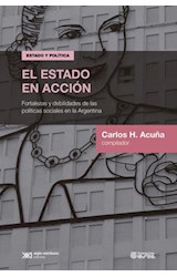 Papel ESTADO EN ACCION FORTALEZAS Y DEBILIDADES DE LAS POLITICAS SOCIALES EN LA ARGENTINA (RUSTICO)