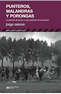Papel PUNTEROS MALANDRAS Y PORONGAS OCUPACION DE TIERRAS Y USOS POLITICOS DE LA POBREZA (HISTORIA Y CULTUR