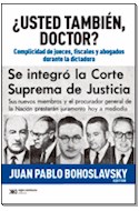 Papel USTED TAMBIEN DOCTOR COMPLICIDAD DE JUECES FISCALES Y A  BOGADOS DURANTE LA DICTADURA