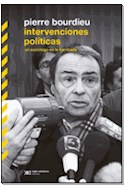 Papel INTERVENCIONES POLITICAS UN SOCIOLOGO EN LA BARRICADA (BIBLIOTECA CLASICA DE SIGLO XXI)