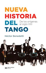 Papel NUEVA HISTORIA DEL TANGO DESDE LOS ORIGENES AL SIGLO XXI [2 EDICION] (COLECCION SINGULAR)