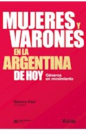 Papel MUJERES Y VARONES EN LA ARGENTINA DE HOY GENEROS EN MOVIMIENTO