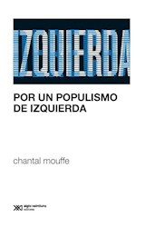 Papel POR UN POPULISMO DE IZQUIERDA (COLECCION SOCIOLOGIA Y POLITICA)