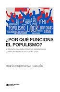 Papel POR QUE FUNCIONA EL POPULISMO (COLECCION SOCIOLOGIA Y POLITICA)