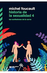 Papel HISTORIA DE LA SEXUALIDAD 4 (BIBLIOTECA CLASICA DE SIGLO VEINTIUNO) (S. FRAGMENTOS FOUCAULTIANOS)