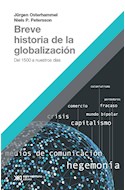 Papel BREVE HISTORIA DE LA GLOBALIZACION DEL 1500 A NUESTROS DIAS (COLECCION HACER HISTORIA)