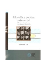 Papel FILOSOFIA Y POLITICA EXISTENCIAL MERLEAU-PONTY SARTRE Y LOS DEBATES ARGENTINOS (HUMANIDADES)