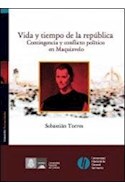 Papel VIDA Y TIEMPO DE LA REPUBLICA CONTINGENCIA Y CONFLICTO  POLITICO EN MAQUIAVELO (HUMANIDADES