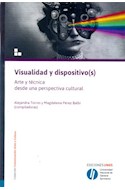 Papel VISUALIDAD Y DISPOSITIVOS (COLECCION COMUNICACION ARTES Y CULTURA) (RUSTICA)