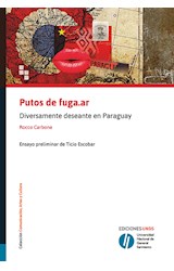 Papel PUTOS DE FUGA.AR DIVERSAMENTE DESEANTE EN PARAGUAY (RUSTICA)