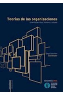 Papel TEORIAS DE LAS ORGANIZACIONES UN ENFOQUE CRITICO HISTORICO Y SITUADO