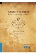 Papel ACTORES Y SOLDADOS CINCO ENSAYOS HAMLETIANOS (COLECCION CUADERNOS DE LA LENGUA)