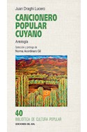 Papel CANCIONERO POPULAR CUYANO ANTOLOGIA (BIBLIOTECA DE CULT  URA POPULAR 40)