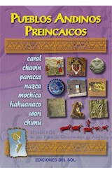 Papel PUEBLOS ANDINOS PREINCAICOS (COLECCION SENDEROS DE LOS PUEBLOS ORIGINARIOS DE AMERICA)