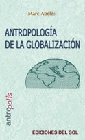 Papel ANTROPOLOGIA DE LA GLOBALIZACION (SERIE ANTROPOLIS)