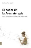 Papel PODER DE LA AROMATERAPIA GUIA COMPLETA DE LOS ACEITES N  ATURALES