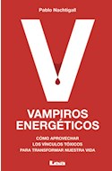 Papel VAMPIROS ENERGETICOS (COMO APROVECHAR LOS VINCULOS TOXI