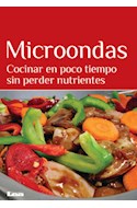 Papel MICROONDAS COCINAR EN POCO TIEMPO SIN PERDER NUTRIENTES