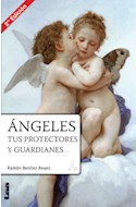 Papel ANGELES TUS PROTECTORES Y GUARDIANES (2 EDICION)