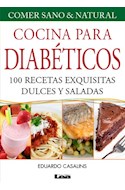 Papel COCINA PARA DIABETICOS 100 RECETAS EXQUISITAS DULCES Y  SALADAS (7 EDICION)