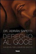 Papel DERECHO AL GOCE GUIA SEXUAL PARA LA MUJER DEL SIGLO XXI