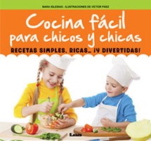 Papel COCINA FACIL PARA CHICOS Y CHICAS RECETAS SIMPLES RICAS Y DIVERTIDAS [ILUSTRADO]