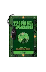 Papel TU GUIA DEL EXPLORADOR (+ 8 AÑOS) (CARTONE)