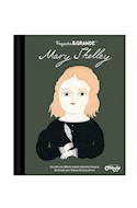 Papel MARY SHELLEY (COLECCION PEQUEÑA & GRANDE 7) [ILUSTRADO] (CARTONE)