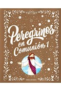 Papel PEREGRINOS EN COMUNION 1/2 AÑO EDELVIVES (NOVEDAD 2018)