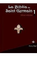 Papel BIBLIA DE SAINT GERMAIN 1 OBRAS SELECTAS