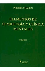 Papel ELEMENTOS DE SEMIOLOGIA Y CLINICA MENTALES (TOMO 2) (RUSTICO)