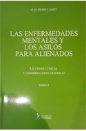 Papel ENFERMEDADES MENTALES Y LOS ASILOS PARA ALIENADOS (TOMO 2) (RUSTICA)
