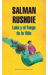 Papel LUKA Y EL FUEGO DE LA VIDA (COLECCION LITERATURA MONDADORI)