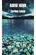 Papel CARIBOU ISLAND (COLECCION LITERATURA MONDADORI)