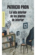 Papel VIDA INTERIOR DE LAS PLANTAS DE INTERIOR (COLECCION LITERATURA MONDADORI)