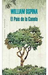 Papel PAIS DE LA CANELA (COLECCION LITERATURA MONDADORI)