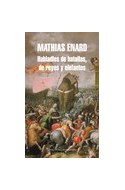 Papel HABLADLES DE BATALLAS DE REYES Y ELEFANTES (COLECCION LITERATURA  MONDADORI)