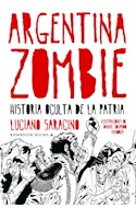 Papel ARGENTINA ZOMBIE HISTORIA OCULTA DE LA PATRIA