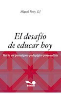 Papel DESAFIO DE EDUCAR HOY HACIA UN PARADIGMA PEDAGOGICO PER  SONALISTA